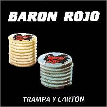 Baron Rojo : Trampa y Cartón